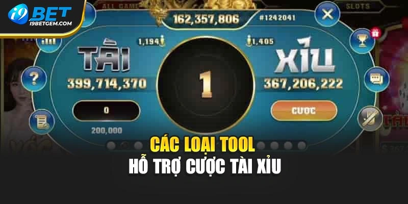 Các loại tool hỗ trợ cược tài xỉu