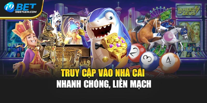 Truy cập vào nhà cái nhanh chóng, liền mạch